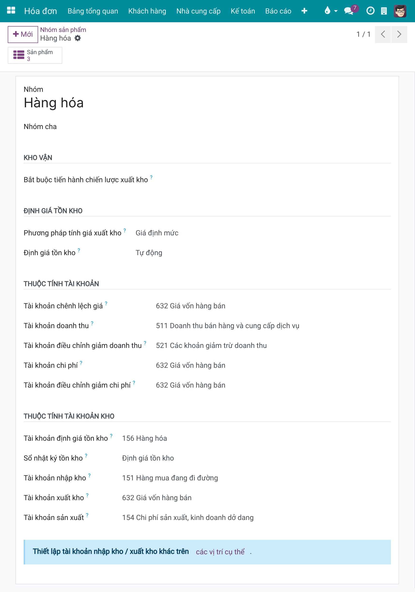 Nhóm sản phẩm Hàng hóa tính theo giá định mức, Tài khoản chênh lệch giá là 632 Giá vốn hàng bán