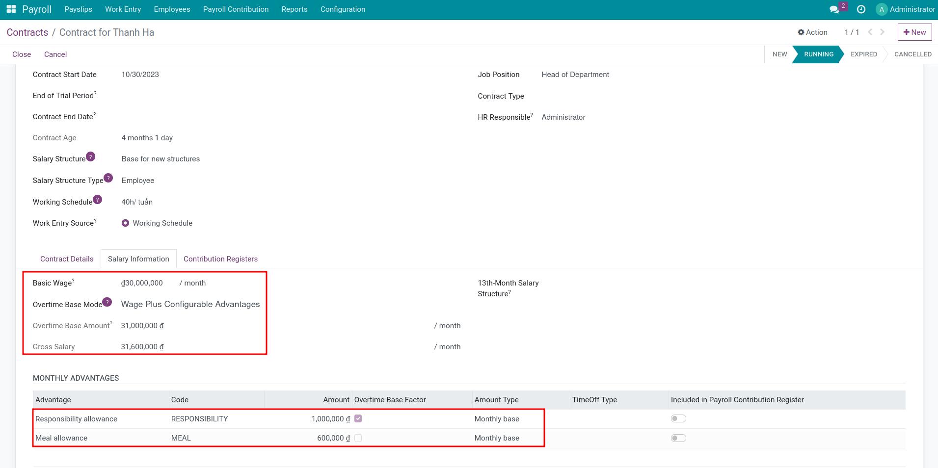 The basic wage plus configured monthly advantages
