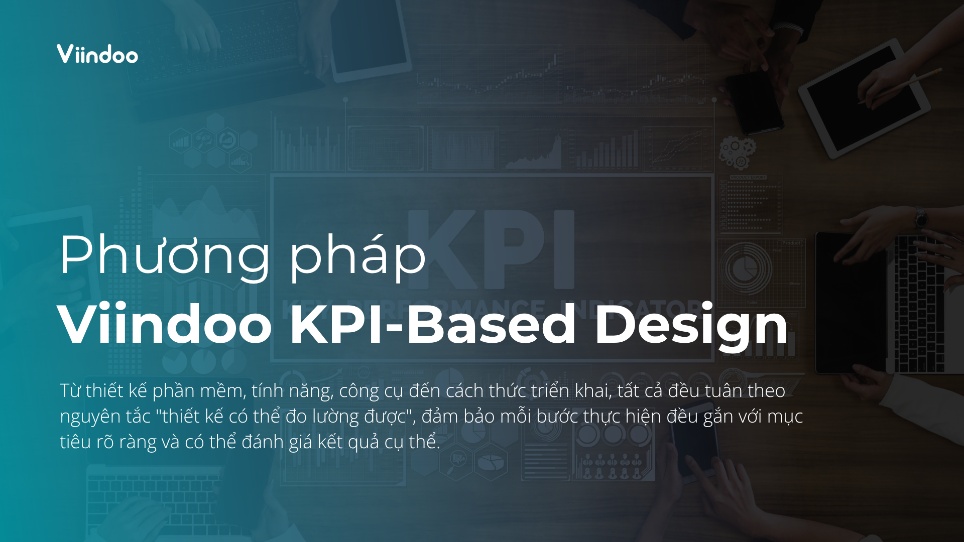 Phương pháp Viindoo KPI - Based design là gì?